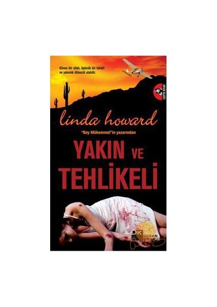 Yakın ve Tehlikeli - Linda Howard