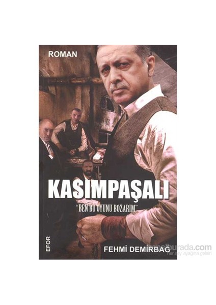 Kasımpaşalı “Ben Bu Oyunu Bozarım”-Fehmi Demirbağ