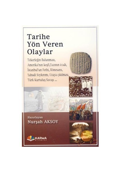 Tarihe Yön Veren Olaylar