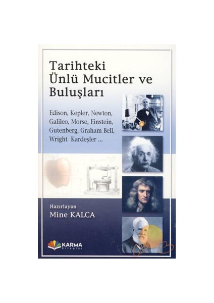 Tarihteki Ünlü Mucitler Ve Buluşları