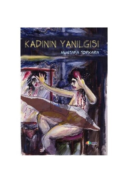 Kadının Yanılgısı