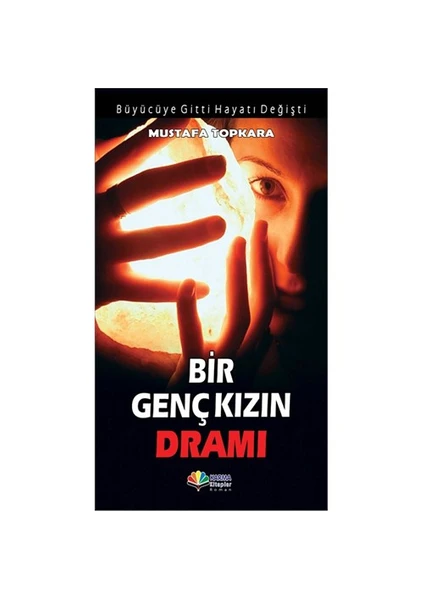 Bir Genç Kızın Dramı-Mustafa Topkara