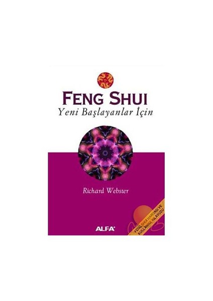 Feng Shui - Yeni Başlayanlar İçin-Richard Webster