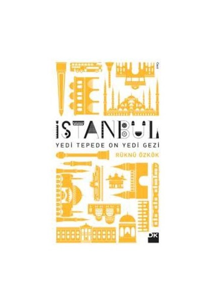 İstanbul - Yedi Tepede On Yedi Gezi