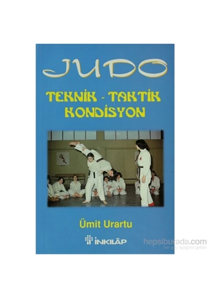 Judo Teknik - Taktik Kondisyon - Ümit Urartu