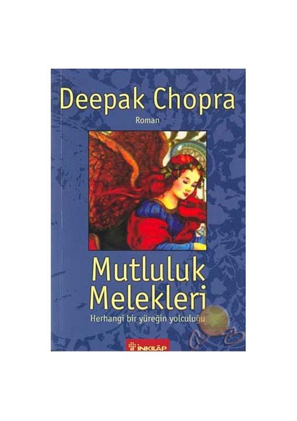 Mutluluk Melekleri - Deepak Chopra