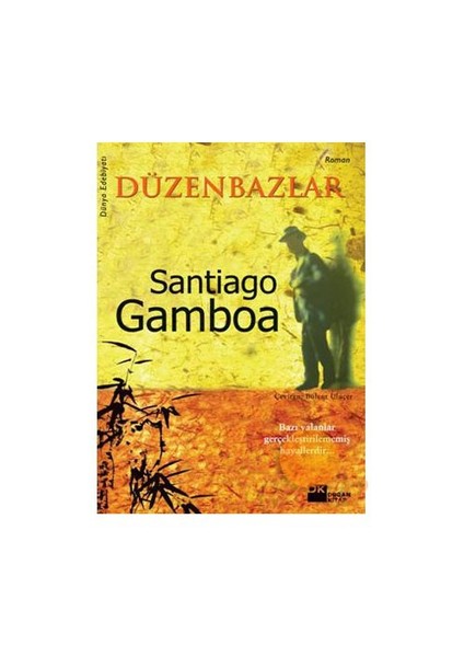 Düzenbazlar-Santiago Gamboa