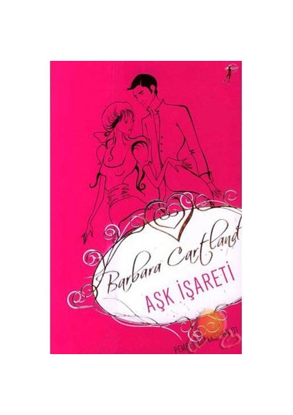Aşk İşareti - Barbara Cartland