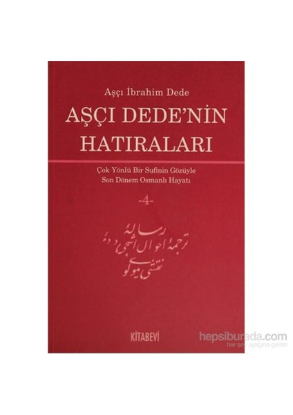 Aşçı Dede’Nin Hatıraları (4 Kitap Takım)-Aşçıdede Halil İbrahim