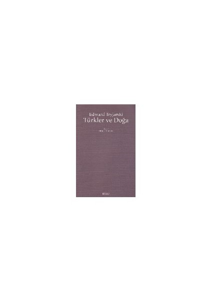 Türkler Ve Doğa-Edward Tryjarski