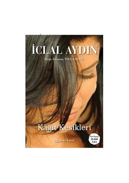 Kağıt Kesikleri - İclal Aydın