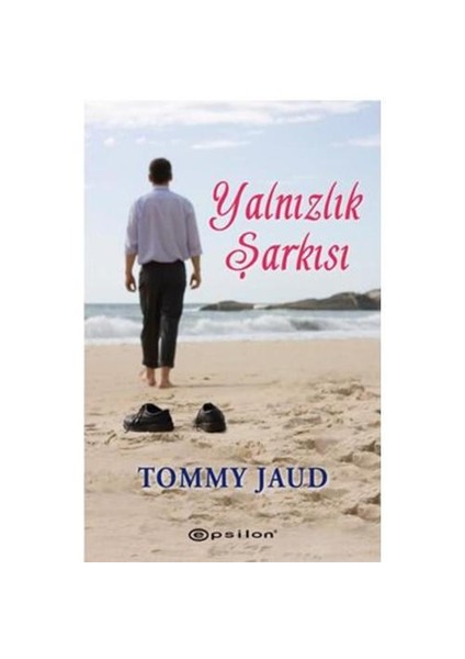 Yalnızlık Şarkısı - Tommy Jaud