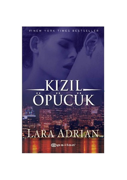 Kızıl Öpücük - Lara Adrian