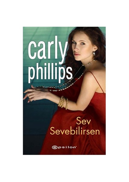 Sev Sevebilirsen - Carly Phillips