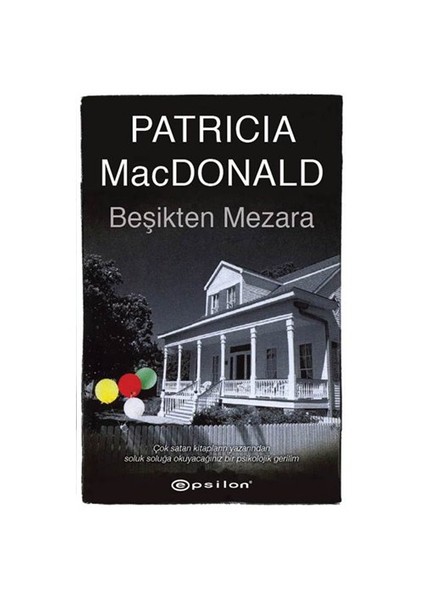 Beşikten Mezara - Patricia MacDonald
