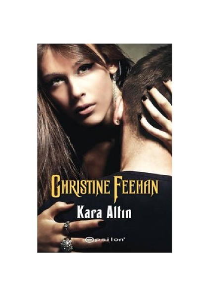 Kara Altın - Christine Feehan