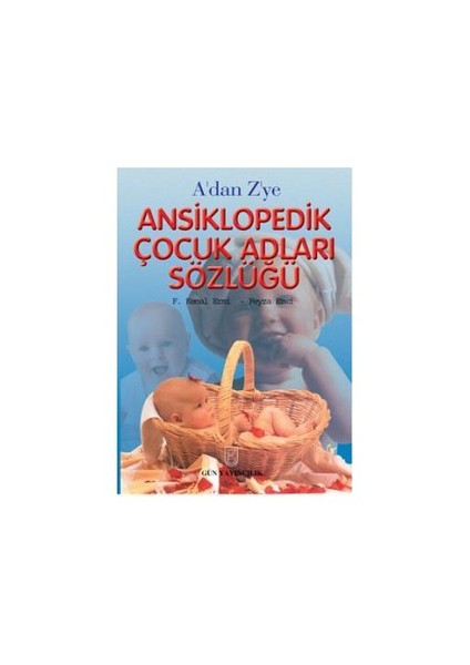 A'dan Z'ye Ansiklopedik Çocuk Adları Sözlüğü