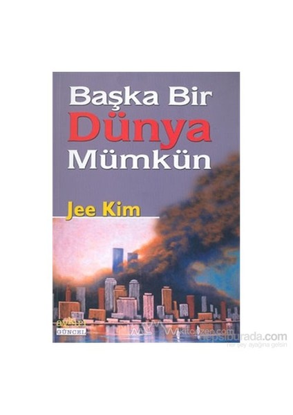 Başka Bir Dünya Mümkün-Jee Kim