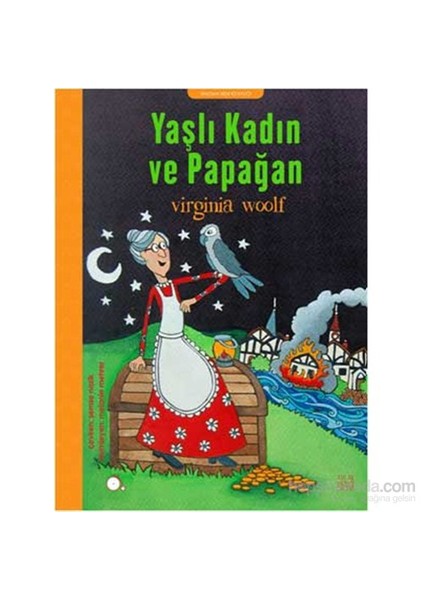 Yaşlı Kadın Ve Papağan-Virginia Woolf