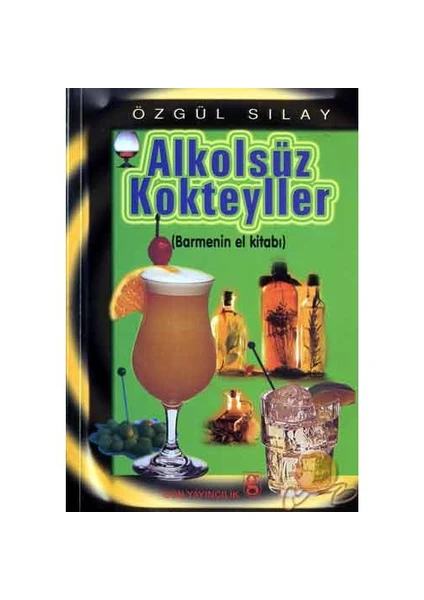 Alkolsüz Kokteyler - Özgül Sılay