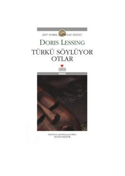 Türkü Söylüyor Otlar - Doris Lessing
