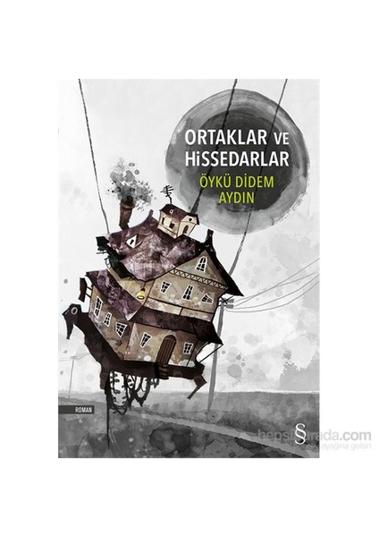 Ortaklar ve Hissedarlar - Öykü Didem Aydın
