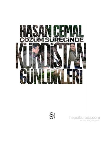 Çözüm Sürecinde Kürdistan Günlükleri-Hasan Cemal