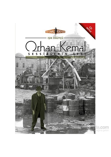 Orhan Kemal Sessizlerin Sesi