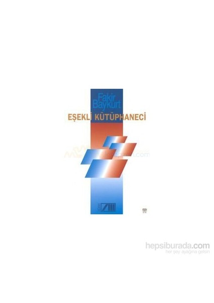 Eşekli Kütüphaneci-Fakir Baykurt