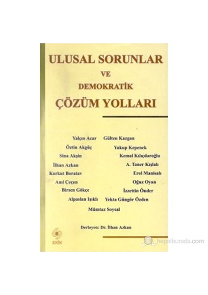 Ulusal Sorunlar Ve Demokratik Çözüm Yolları