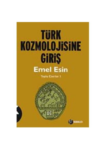 Türk Kozmonolojisine Giriş-Emel Esin