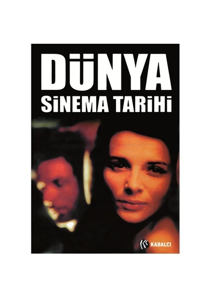 Dünya Sinema Tarihi - Geoffrey Nowell Smith