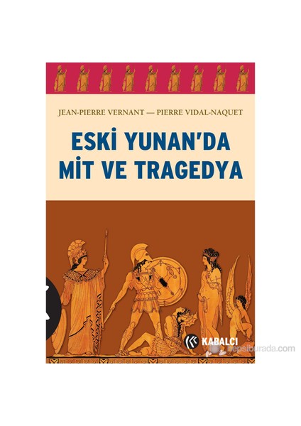 Eski Yunan'Da Mit Ve Tragedya-Pierre Vidal-Naquet