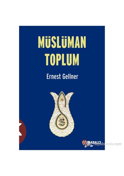 Müslüman Toplum-Ernest Gellner
