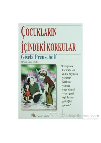 Çocukların İçindeki Korkular-Gisela Preuschoff