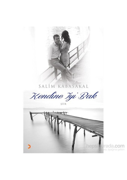 Kendine İyi Bak-Salim Kabasakal