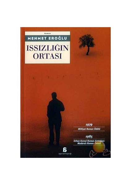 Issızlığın Ortası-Mehmet Eroğlu