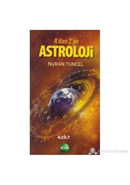 A'dan Z'ye Astroloji 4. Kitap