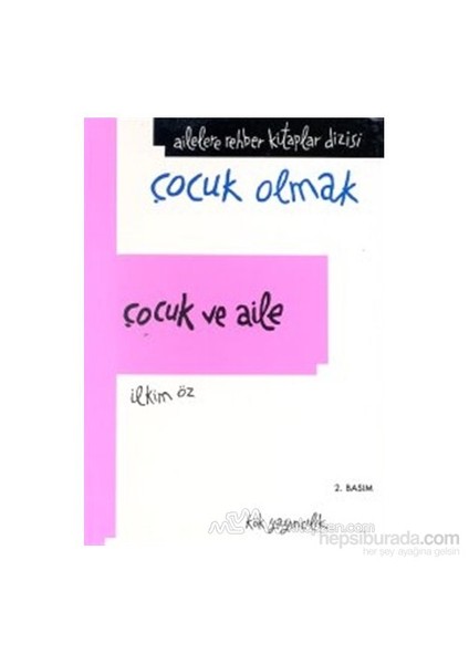 Çocuk Ve Aile (Ciltli)-İlkim Öz