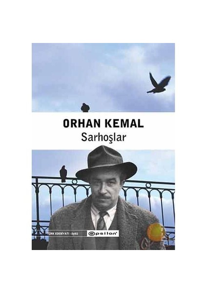 Sarhoşlar - Orhan Kemal