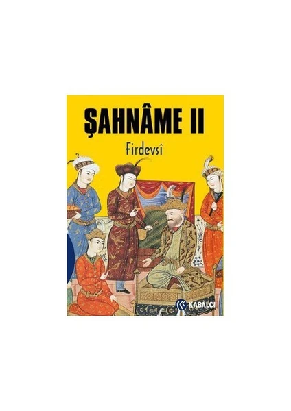 Şahname 2 - Firdevsi