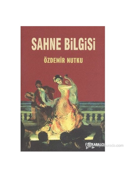 Sahne Bilgisi-Özdemir Nutku