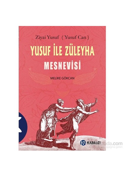 Yusuf İle Züleyha-Melike Gökcan