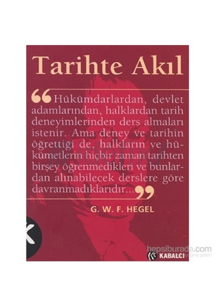 Tarihte Akıl - Georg Wilhelm Friedrich Hegel