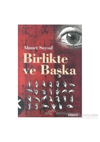 Birlikte Ve Başka Toplum, Başkalık, Fenomenoloji-Ahmet Soysal