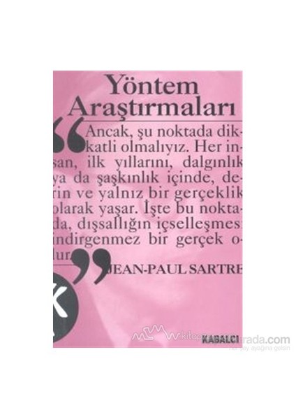 Yöntem Araştırmaları-Jean Paul Sartre