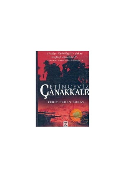 Çetin Ceviz Çanakkale