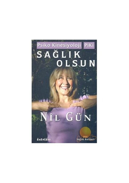 Sağlık Olsun - Nil Gün