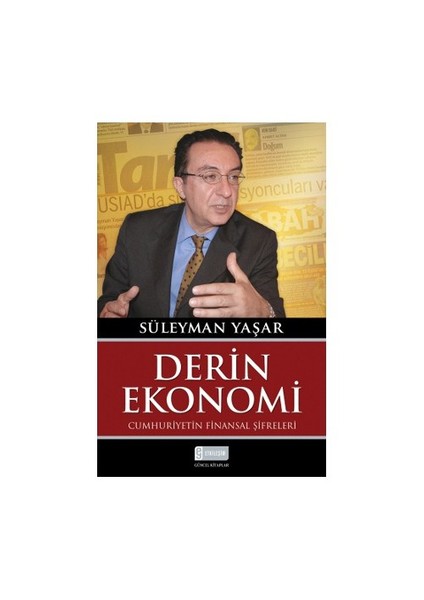 Derin Ekonomi - Cumhuriyetin Finansal Sifreleri