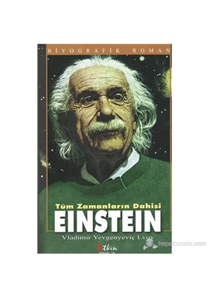 Tüm Zamanların Dahisi Einstein-Vladimir Yevgenyeviç Lvov